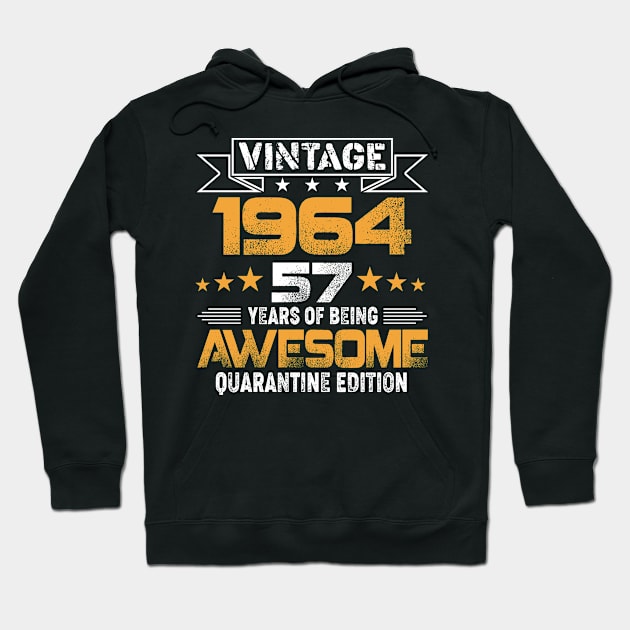 Vintage 1964 57 Years Of Being Awesome Birthday Gift Hoodie by Salimkaxdew